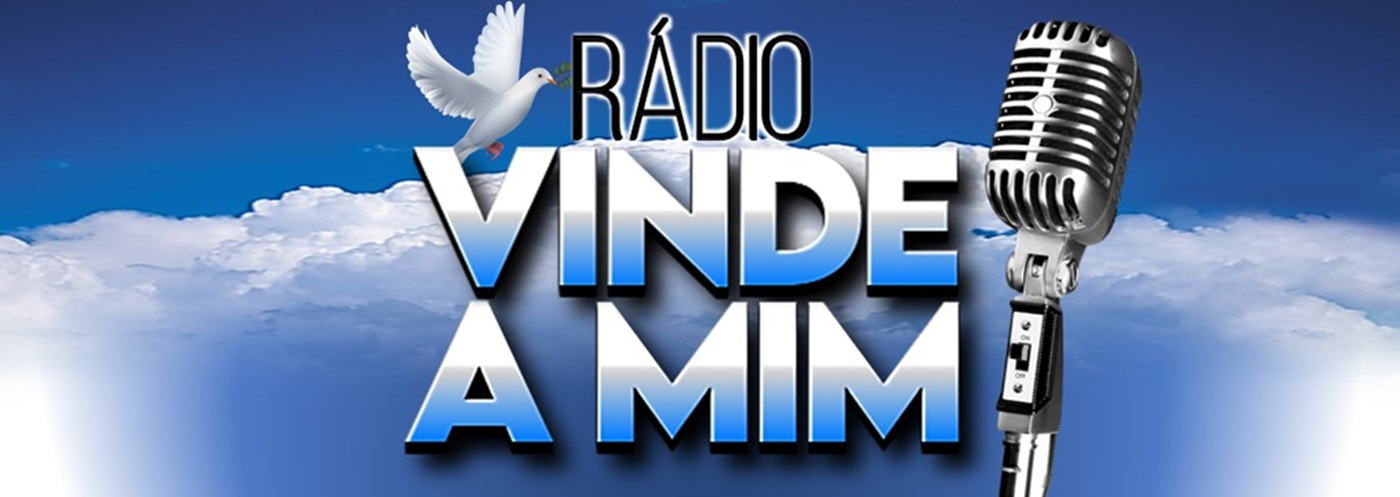 WEB RÁDIO  VINDE A MIM